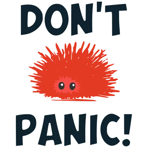 Don't panic reminder